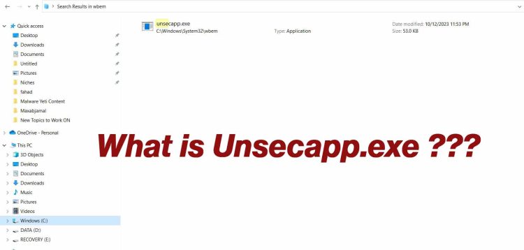 Unsecapp.exe explained