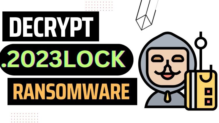 guide to remove 2023Lock Ransomware